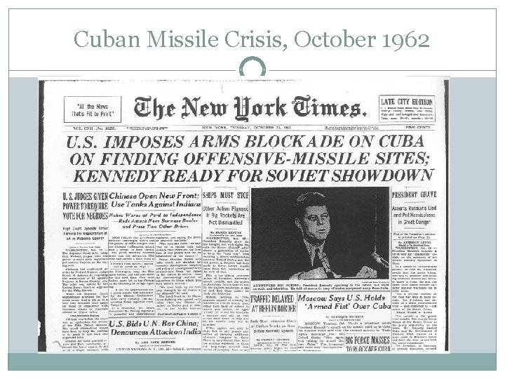 Cuban Missile Crisis, October 1962 