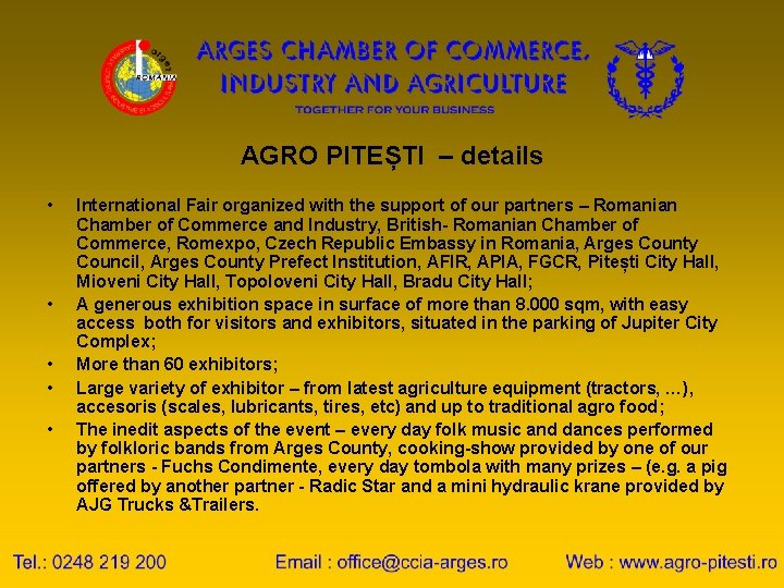 AGRO PITEȘTI – details • • • International Fair organized with the support of