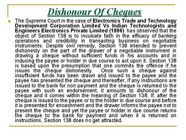 Dishonour Of Cheques n The Supreme Court in the case of Electronics Trade and