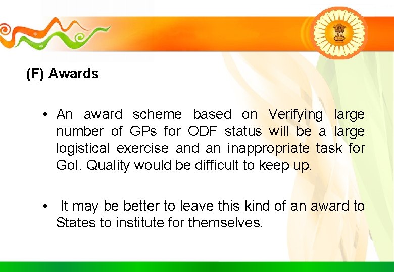  (F) Awards • An award scheme based on Verifying large number of GPs