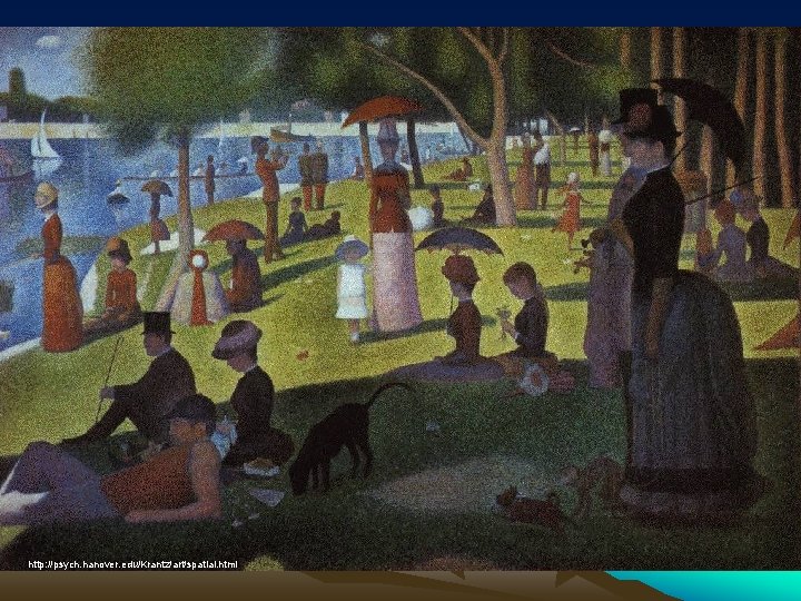 http: //psych. hanover. edu/Krantz/art/spatial. html http: //psych. hanover. edu/Krantz/art/spatial. html