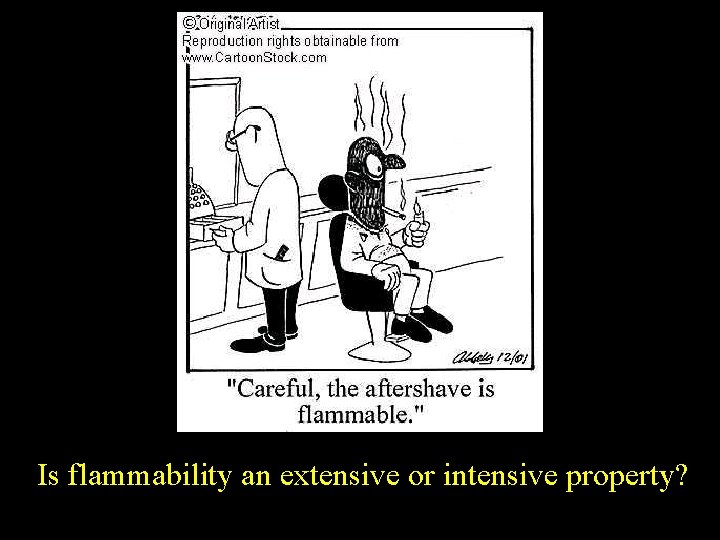 Is flammability an extensive or intensive property? 