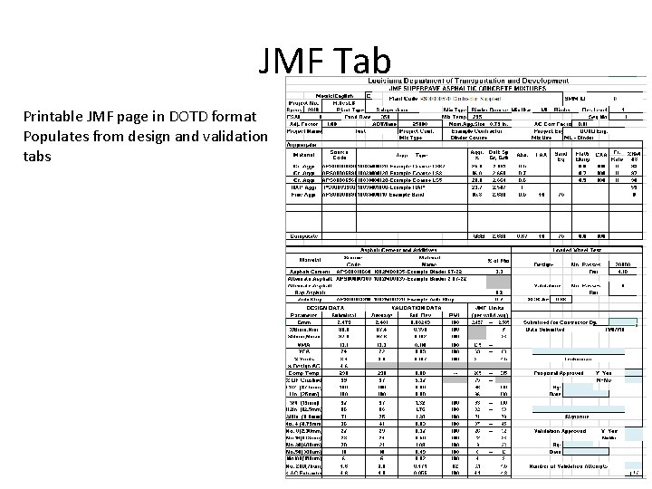 JMF Tab Printable JMF page in DOTD format Populates from design and validation tabs