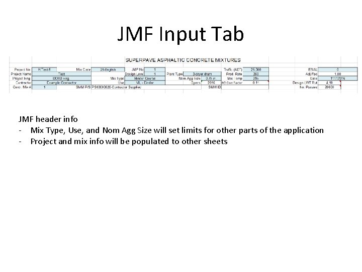 JMF Input Tab JMF header info - Mix Type, Use, and Nom Agg Size