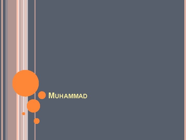 MUHAMMAD 
