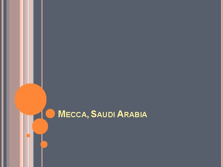 MECCA, SAUDI ARABIA 