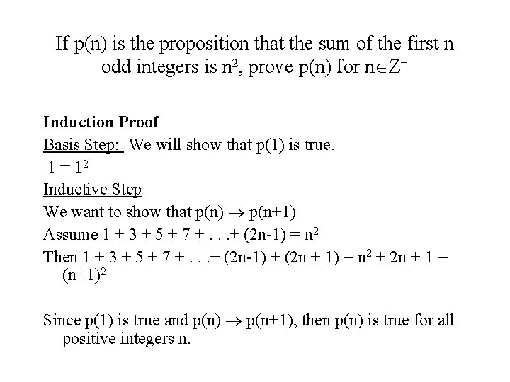 If p(n) is the proposition that the sum of the first n odd integers