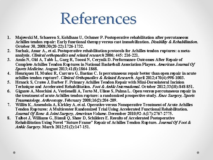 References 1. 2. 3. 4. 5. 6. 7. 8. Majewski M, Schaeren S, Kohlhaas