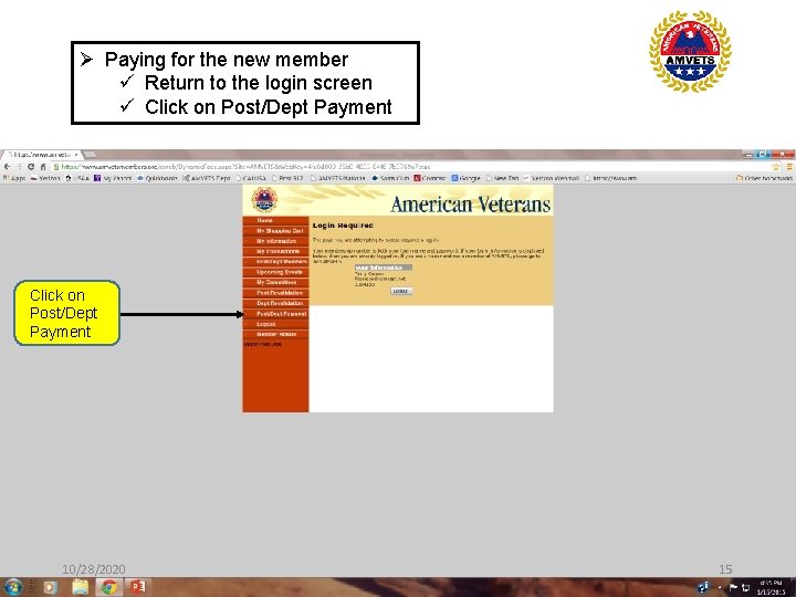 Ø Paying for the new member ü Return to the login screen ü Click