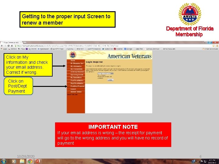 Getting to the proper input Screen to renew a member Department of Florida Membership