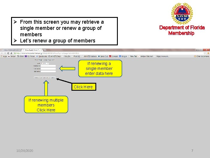 Ø From this screen you may retrieve a single member or renew a group
