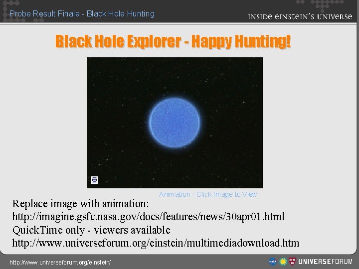 Probe Result Finale - Black Hole Hunting Black Hole Explorer - Happy Hunting! Animation