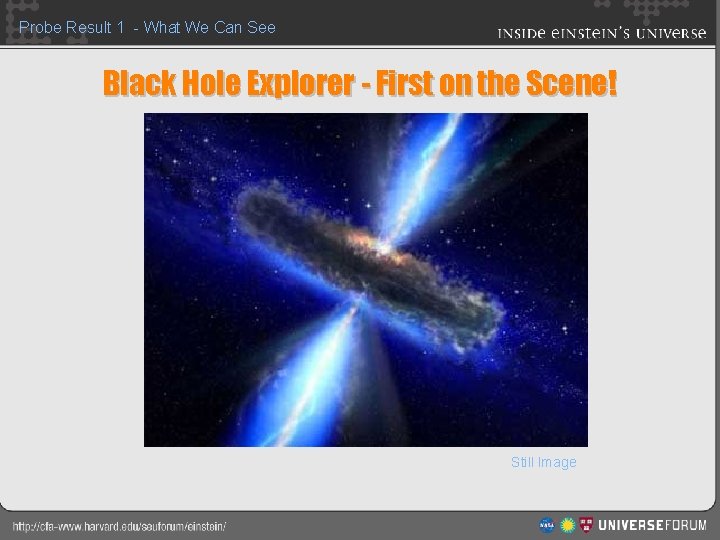 Probe Result 1 - What We Can See Black Hole Explorer - First on