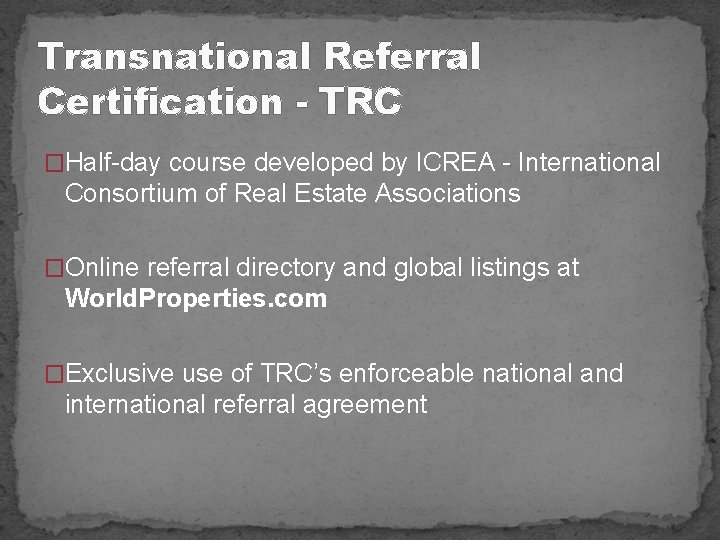 Transnational Referral Certification - TRC �Half-day course developed by ICREA - International Consortium of