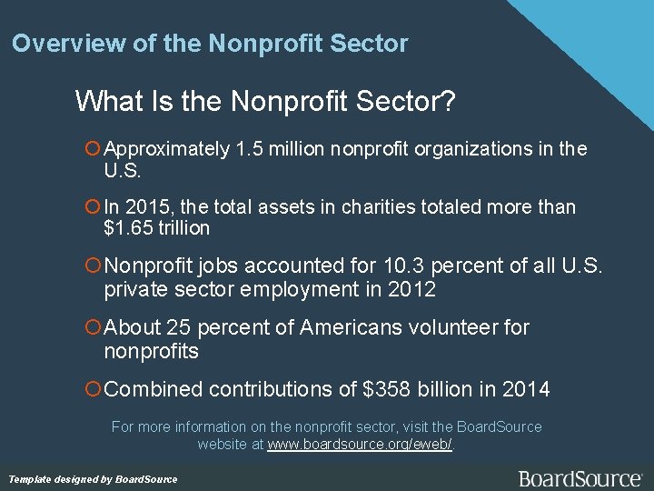 Overview of the Nonprofit Sector What Is the Nonprofit Sector? Approximately 1. 5 million
