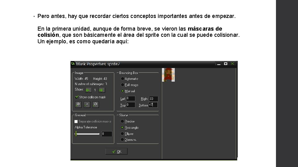  • Pero antes, hay que recordar ciertos conceptos importantes de empezar. En la