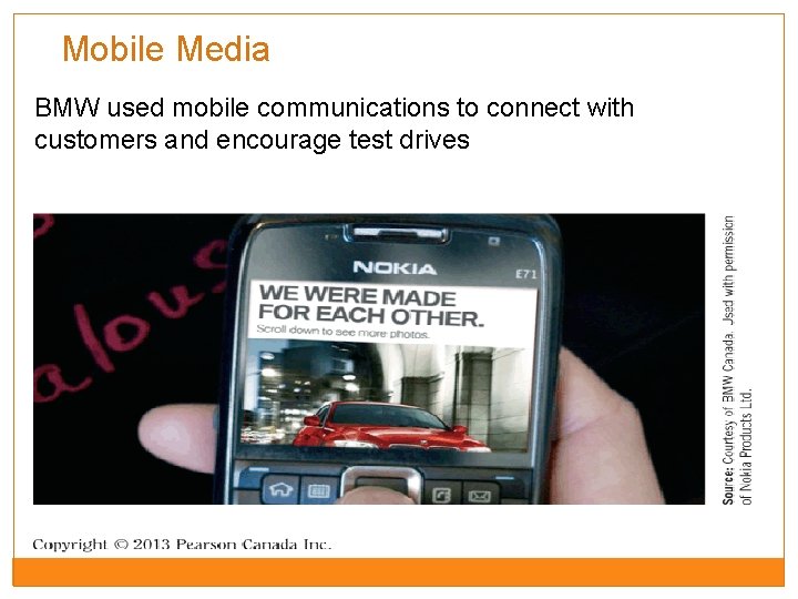 Mobile Media BMW used mobile communications to connect with customers and encourage test drives