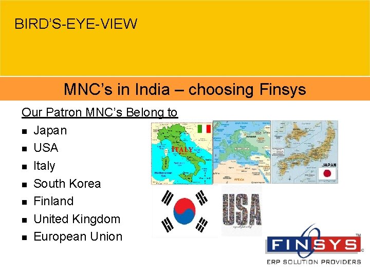 BIRD’S-EYE-VIEW MNC’s in India – choosing Finsys Our Patron MNC’s Belong to n Japan