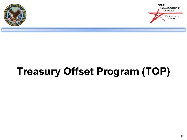 Treasury Offset Program (TOP) 18 