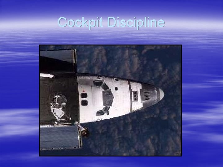 Cockpit Discipline 