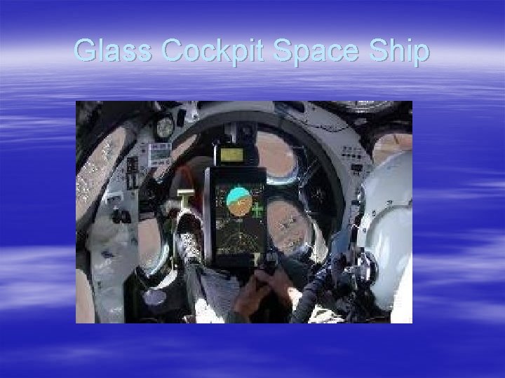 Glass Cockpit Space Ship 
