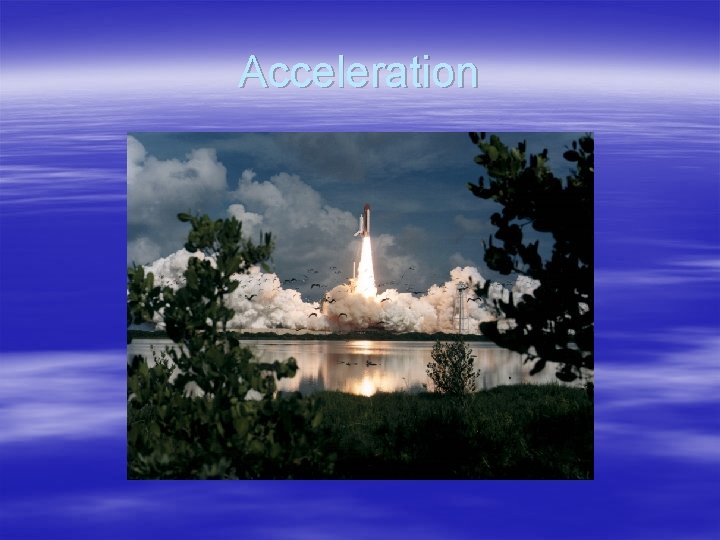 Acceleration 