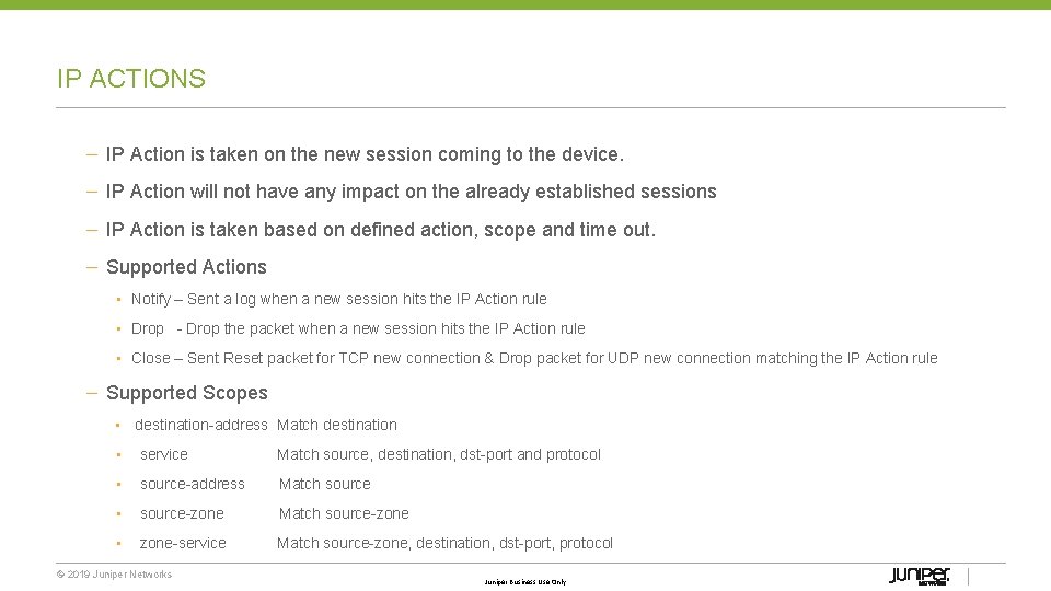 IP ACTIONS – IP Action is taken on the new session coming to the