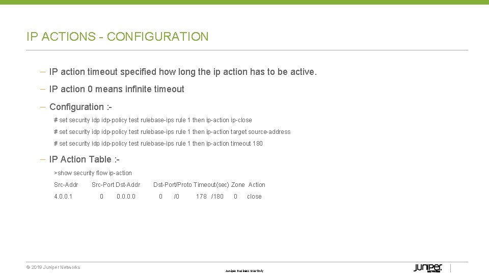 IP ACTIONS CONFIGURATION – IP action timeout specified how long the ip action has