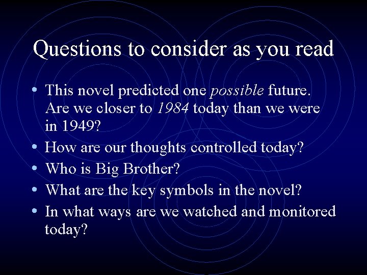 Questions to consider as you read • This novel predicted one possible future. •