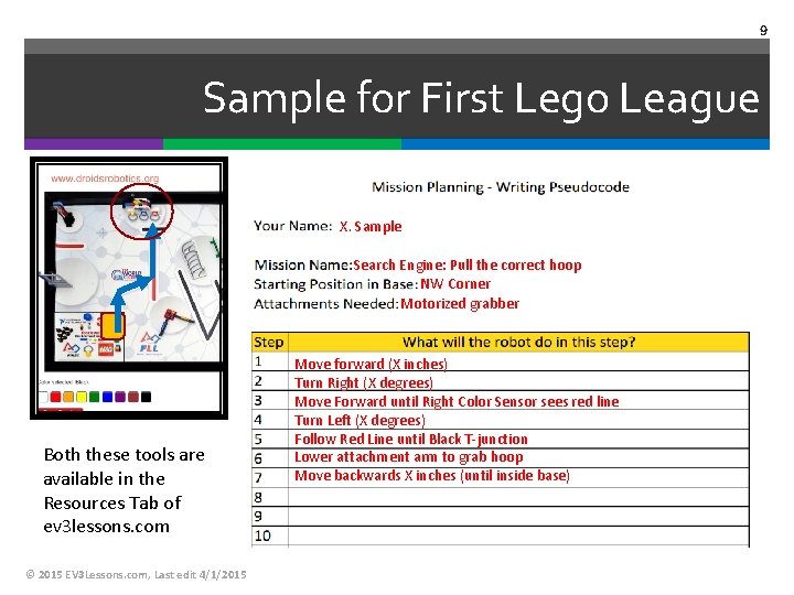 9 Sample for First Lego League X. Sample Search Engine: Pull the correct hoop 9 Sample for First Lego League X. Sample Search Engine: Pull the correct hoop
