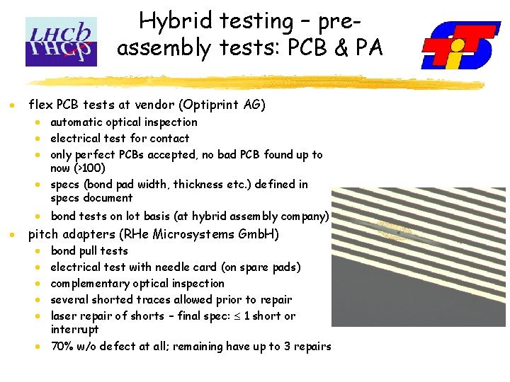 Hybrid testing – preassembly tests: PCB & PA · flex PCB tests at vendor