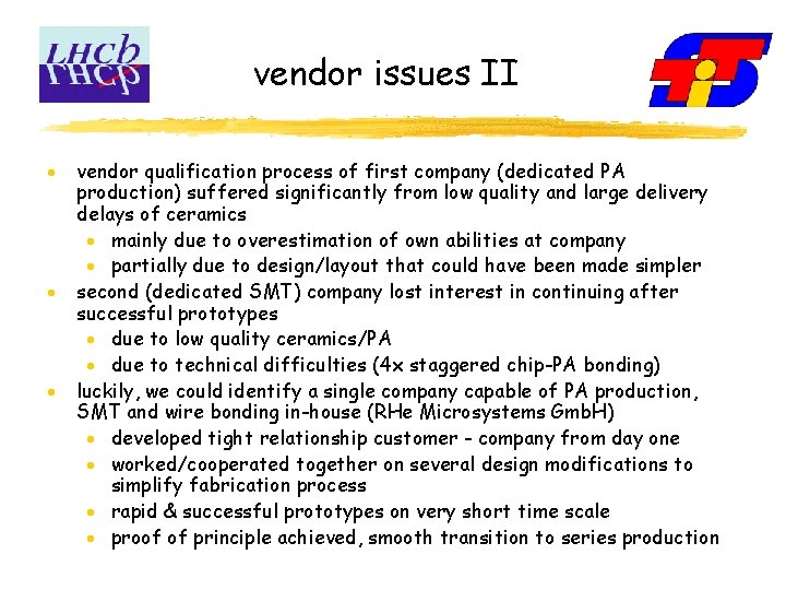 vendor issues II · · · vendor qualification process of first company (dedicated PA