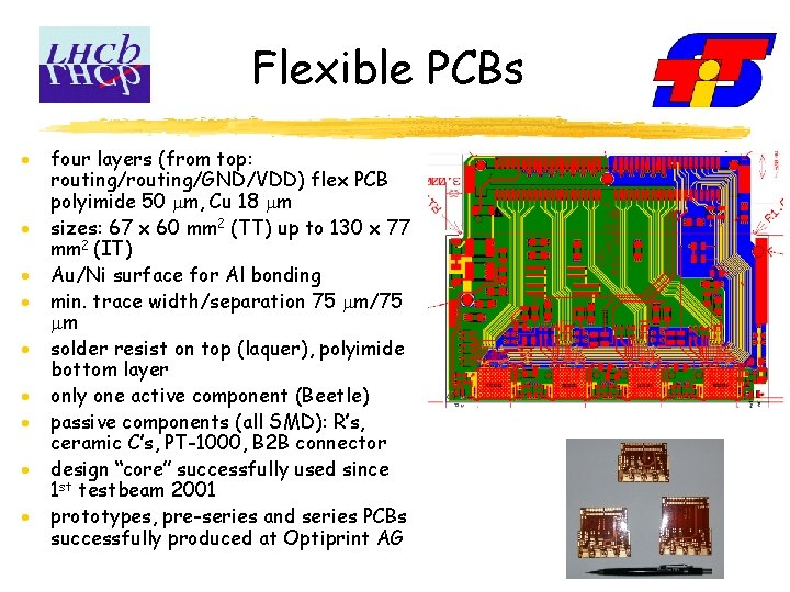 Flexible PCBs · · · · · four layers (from top: routing/GND/VDD) flex PCB