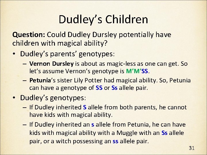 Dudley’s Children Question: Could Dudley Dursley potentially have children with magical ability? • Dudley’s