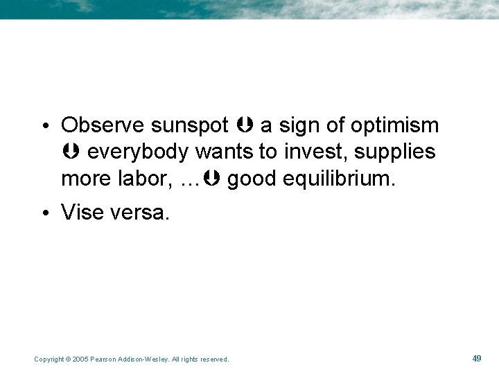  • Observe sunspot a sign of optimism everybody wants to invest, supplies more
