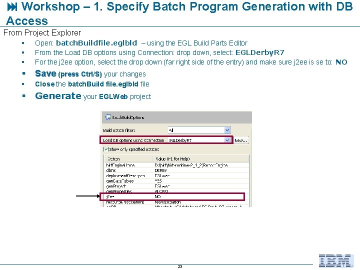  Workshop – 1. Specify Batch Program Generation with DB Access From Project Explorer