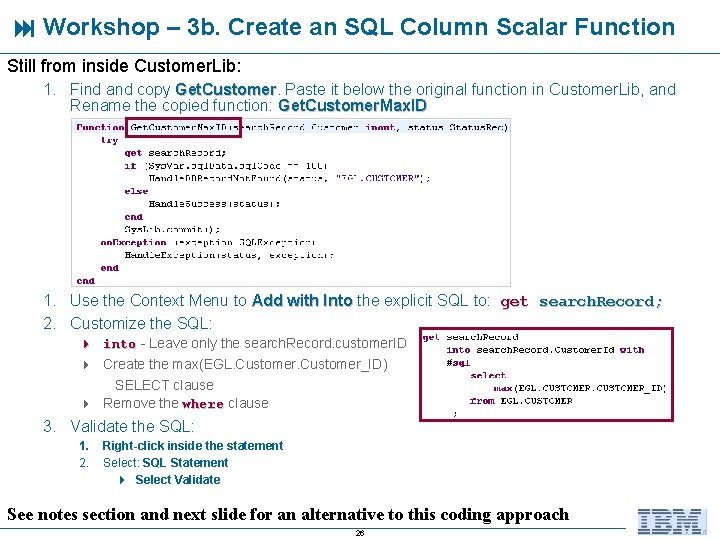  Workshop – 3 b. Create an SQL Column Scalar Function Still from inside