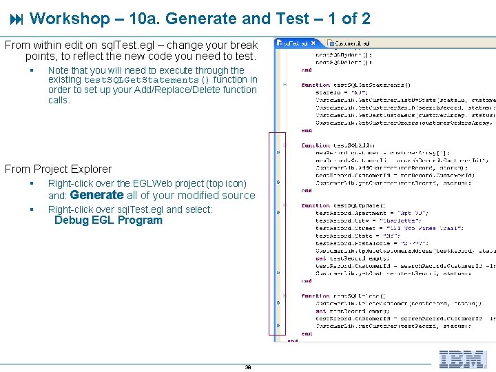  Workshop – 10 a. Generate and Test – 1 of 2 From within