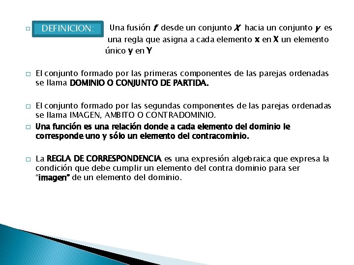 � � � DEFINICION: Una fusión f desde un conjunto X hacia un conjunto