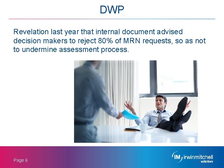 DWP Revelation last year that internal document advised decision makers to reject 80% of