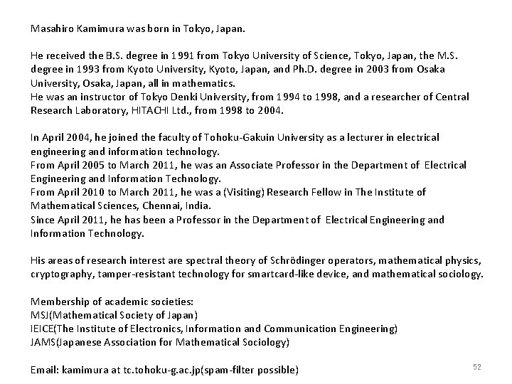 Masahiro Kamimura was born in Tokyo, Japan. He received the B. S. degree in