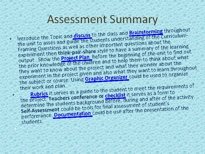 Assessment Summary roughout th g in rm o st in ra B d n