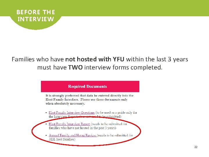BEFORE THE INTERVIEW Families who have not hosted with YFU within the last 3