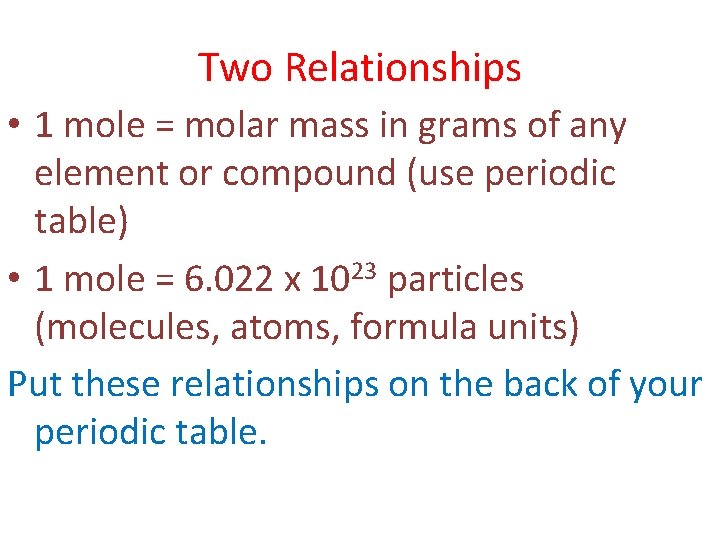 Two Relationships 1 Mole Molar Mass In Grams Two Relationships 1 Mole Molar Mass In Grams
