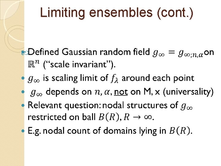 Limiting ensembles (cont. ) 