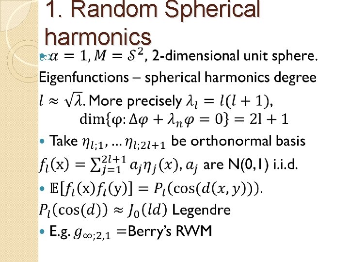 1. Random Spherical harmonics 