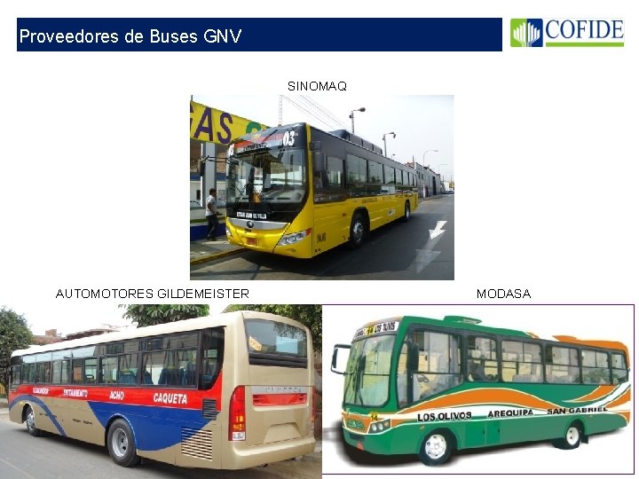 Proveedores de Buses GNV SINOMAQ AUTOMOTORES GILDEMEISTER MODASA 