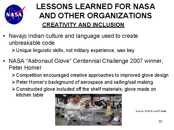 LESSONS LEARNED FOR NASA AND OTHER ORGANIZATIONS CREATIVITY AND INCLUSION • Navajo Indian culture