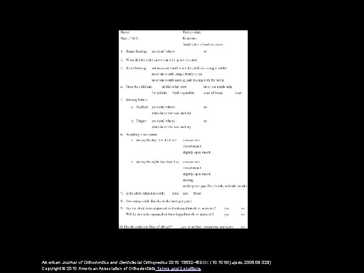 American Journal of Orthodontics and Dentofacial Orthopedics 2010 13832 -40 DOI: (10. 1016/j. ajodo.