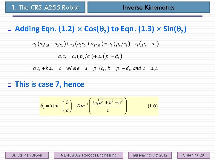 1. The CRS A 255 Robot Inverse Kinematics q Adding Eqn. (1. 2) Cos(